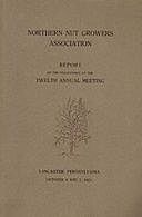 Northern Nut Growers Association Report of the Proceedings at the Twelfth Annual Meeting / Lancaster, Pennsylvania, October 6 and 7, 1921, Northern Nut Growers Association