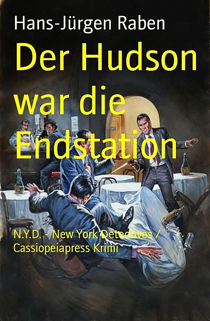 Der Hudson war die Endstation, Hans-Jürgen Raben