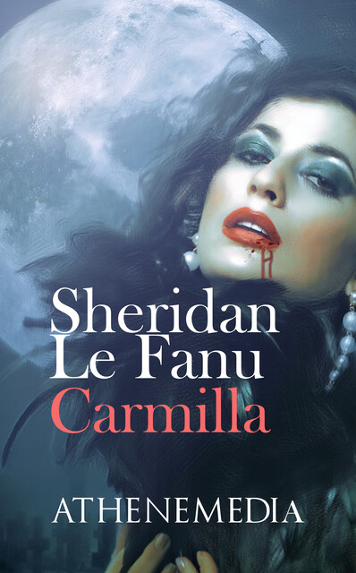 Carmilla, Joseph Sheridan Le Fanu