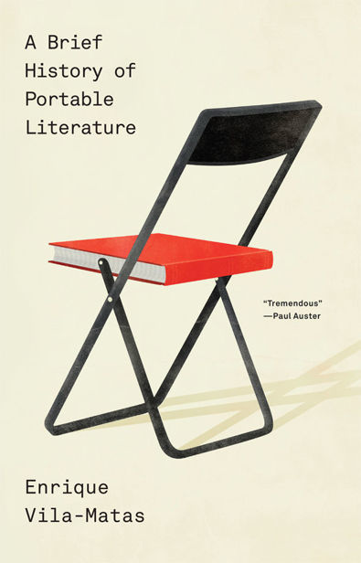 A Brief History of Portable Literature (New Directions Paperbook), Enrique Vila-Matas