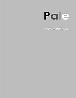 Pale, Nathan Pitchford
