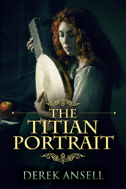 The Titian Portrait, Derek Ansell