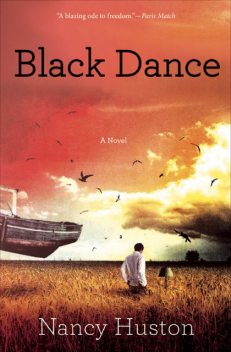 Black Dance, Nancy Huston