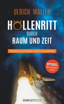 Höllenritt durch Raum und Zeit, Ulrich Walter