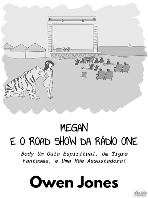 Megan E O Road Show Da Rádio One-Um Guia Espiritual, Um Tigre Fantasma, E Uma Mãe Assustadora, Owen Jones