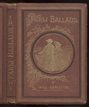 Farm Ballads, Will Carleton