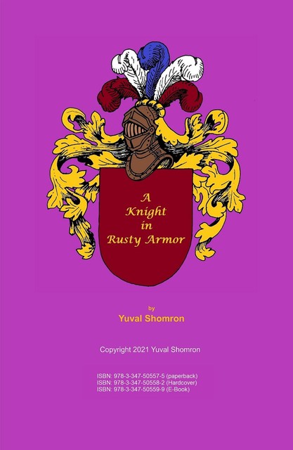 A Knight in Rusty Armor, Yuval Shomron