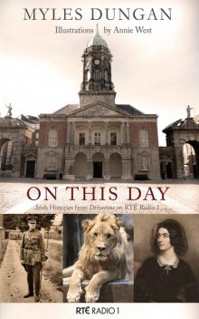 On This Day, Myles Dungan