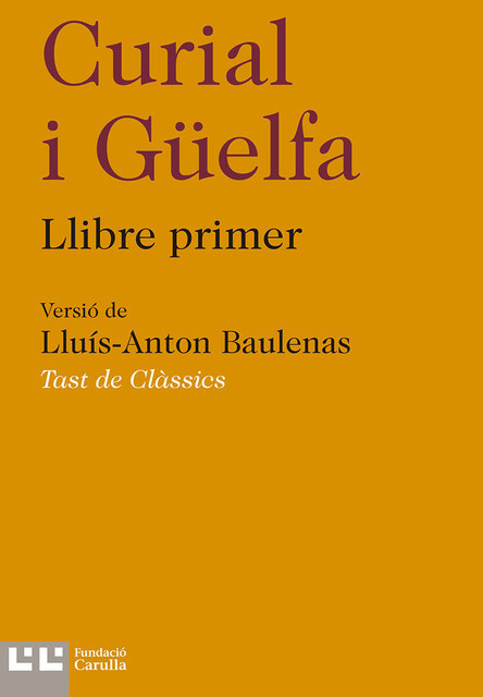 Curial i Güelfa I, Lluís-Anton Baulenas, Anònim
