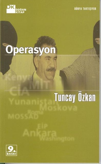 Operasyon, Tuncay Özkan