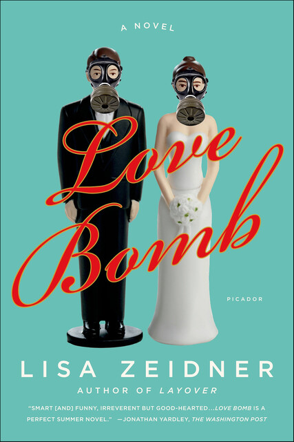 Love Bomb, Lisa Zeidner