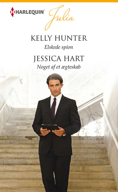 Elskede spion/Noget af et ægteskab, Kelly Hunter, Jessica Hart