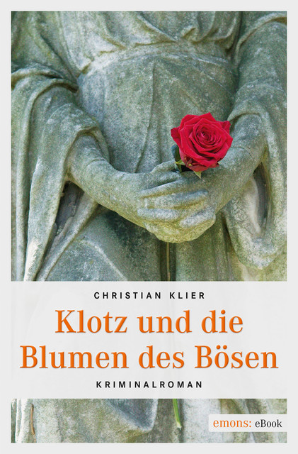 Klotz und die Blumen des Bösen, Christian Klier