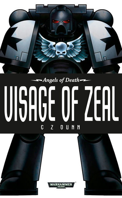 Visage of Zeal, C.Z.Dunn