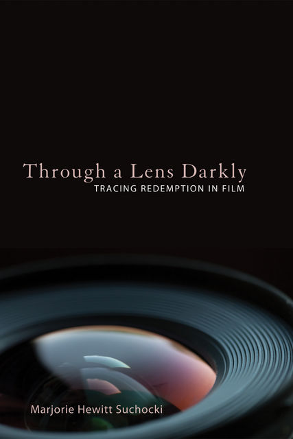 Through a Lens Darkly, Marjorie Hewitt Suchocki