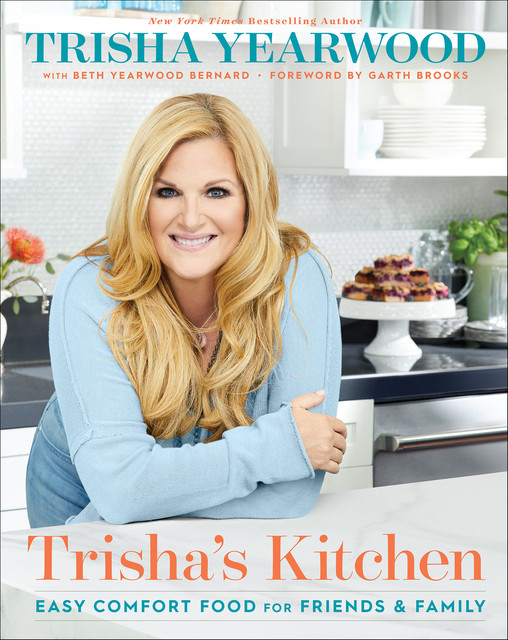 Trisha's Kitchen, Beth Yearwood Bernard, Trisha Yearwood
