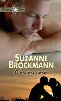 O mesmo amor, Suzanne Brockmann