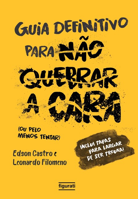 O guia definitivo para não quebrar a cara (resumo), Edson Castro, Leonardo Filomeno