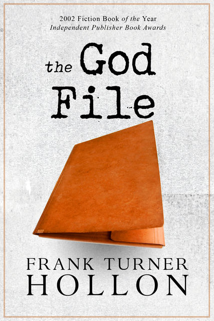 The God File, Frank Turner Hollon