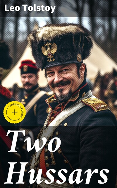 Two Hussars, Leo Tolstoy