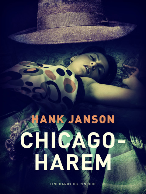 Chicago-harem, Hank Janson