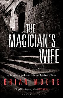 The Magician's Wife, Brian Moore