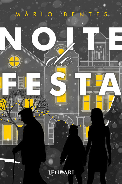 Noite de festa, Mário Bentes
