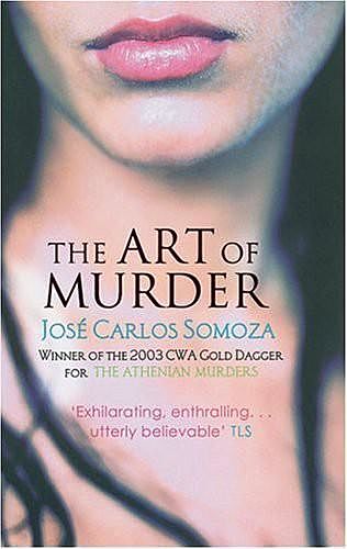Art of Murder, Jose Carlos Somoza