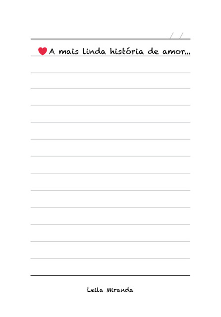 A Mais Linda História de Amor, Leila Miranda