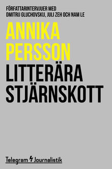 Litterära stjärnskott, Annika Persson