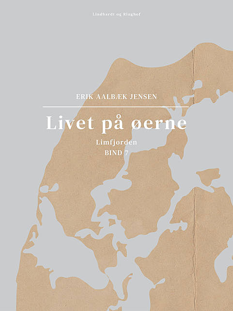 Livet på øerne. Bind 7. Limfjorden, Erik Jensen