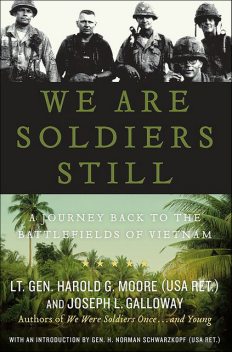 We Are Soldiers Still, Harold G. Moore, Joseph L. Galloway