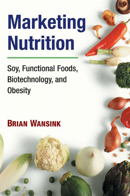 Marketing Nutrition, Wansink Brian
