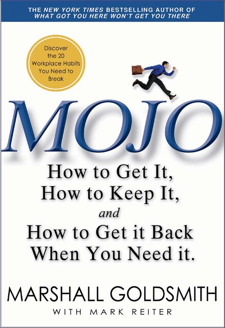 Mojo, Marshall Goldsmith
