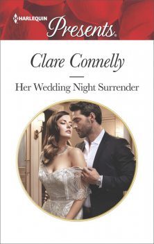Her Wedding Night Surrender, Clare Connelly