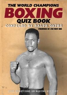 World Champions Boxing Quiz Book, Ralph Oates