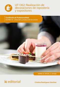 Realización de decoraciones de repostería y expositores. HOTR0110, Cristina Sánchez
