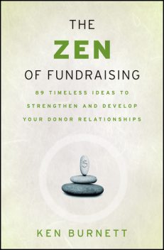 The Zen of Fundraising, Ken Burnett