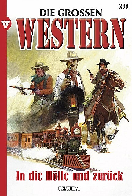 Die großen Western 296, U.H. Wilken
