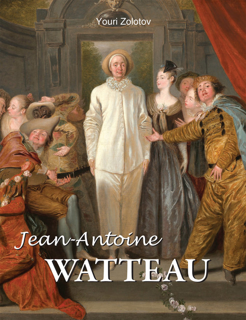 Jean-Antoine Watteau, Youri Zolotov