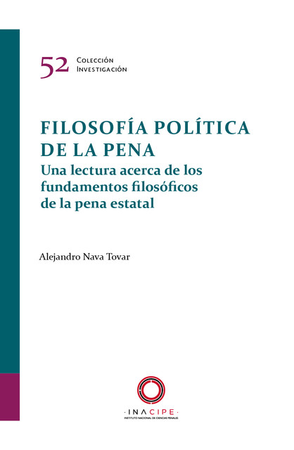 Filosofía política de la pena, Alejandro Nava Tovar
