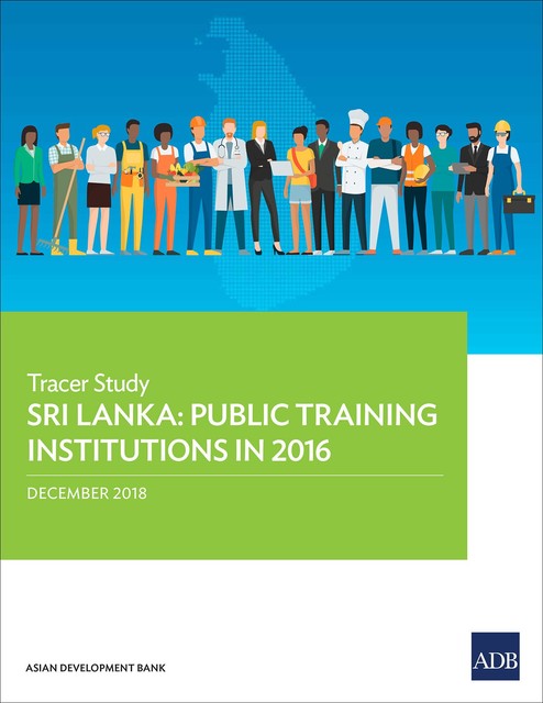 Sri Lanka: Public Training Institutions in 2016, Asian Development Bank