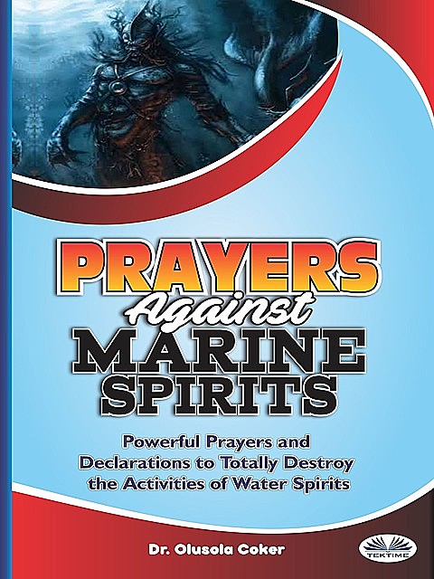 Prayers Against Marine Spirits, Olusola Coker