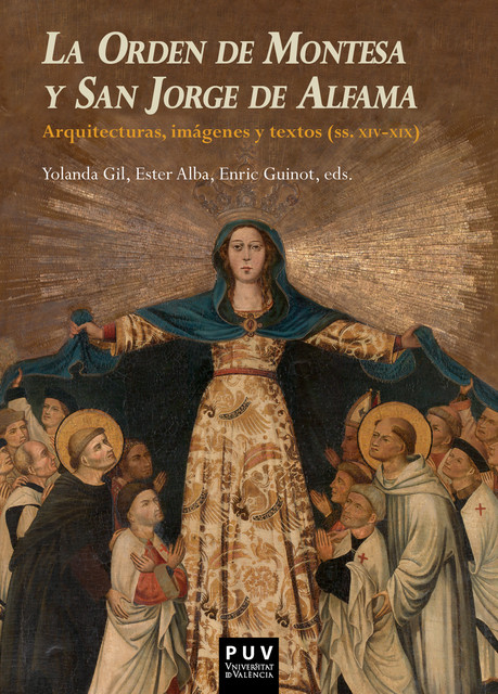 La Orden de Montesa y San Jorge de Alfama, AAVV