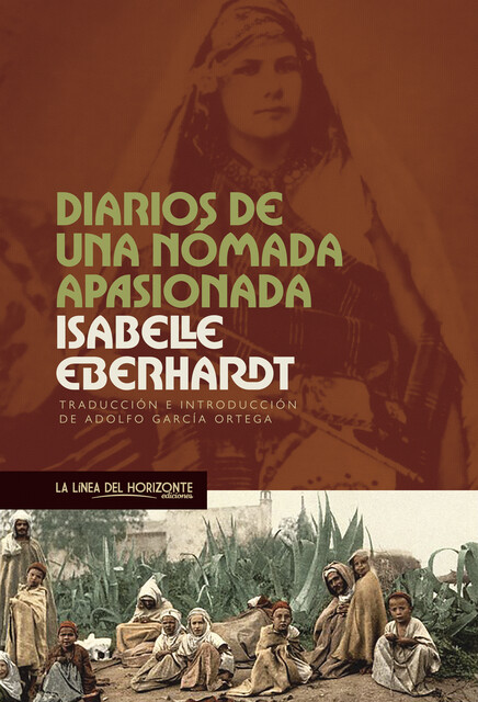 Diarios de una nómada apasionada, Isabelle Eberhardt