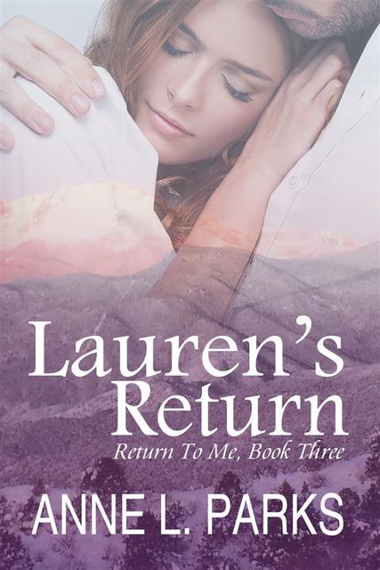 Lauren's Return, Anne L. Parks
