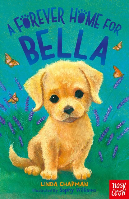 A Forever Home for Bella, Linda Chapman