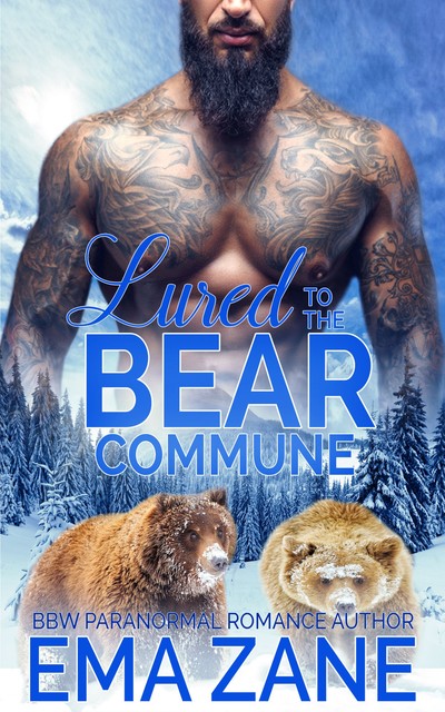 Lured To The Bear Commune 1, Ema Zane