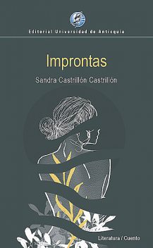 Improntas, Sandra Castrillón