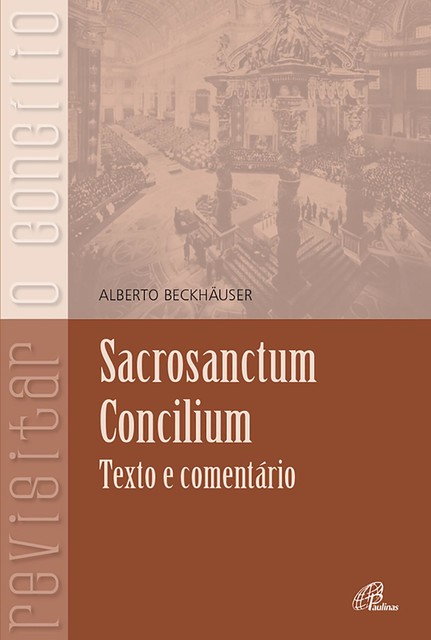 Sacrosanctum concilium, Alberto Beckhäuser